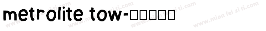 metrolite tow字体转换